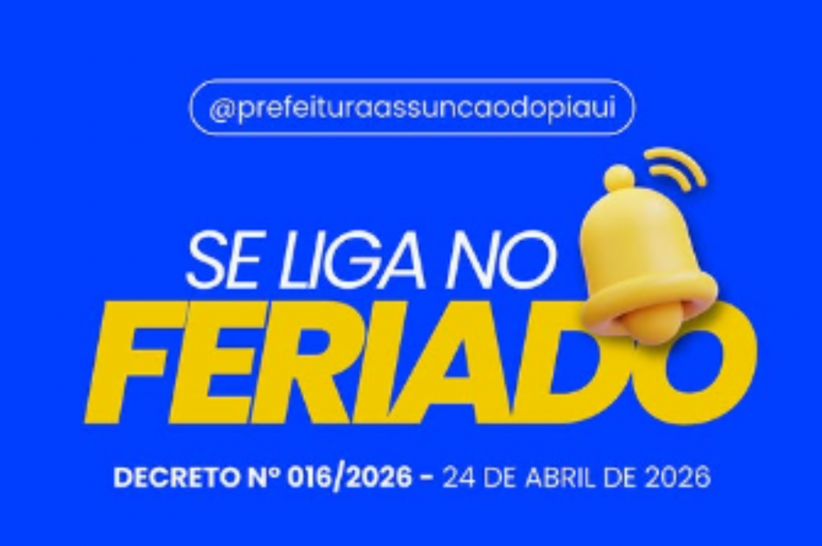 Assunção do Piauí altera expediente e serviços durante o Dia do Trabalho
