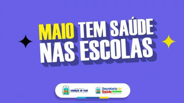 Assunção do Piauí divulga cronograma do Programa Saúde na Escola para o mês de maio